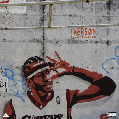 Iverson (Prod. Sammy Pharaoh)