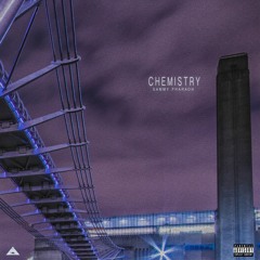 Chemistry (Prod. Mantra)