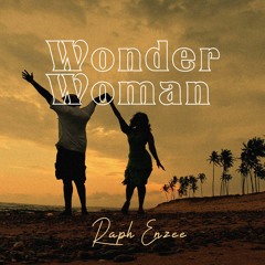 Raph Enzee - Wonder Woman . prod by Roses bheats