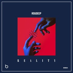 Roudeep - Reality
