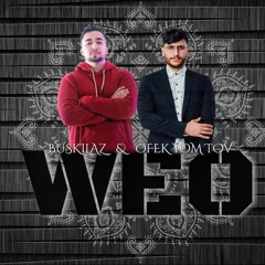 Buskilaz & Ofek Yom Tov - Weo (Original Mix) [Extended Version]