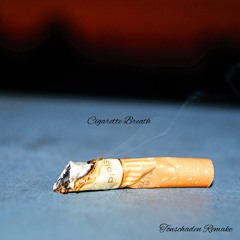 Ellymination - Cigarette Breath [Tonschaden Remake]