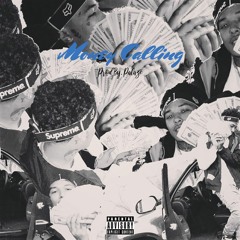 Money Calling (Prod By. Palaze)