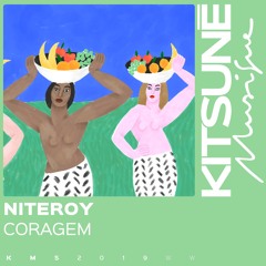 Niteroy - Coragem⎜Kitsuné Musique