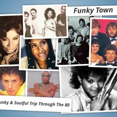 A Funky & Soulful Trip Through The 80's