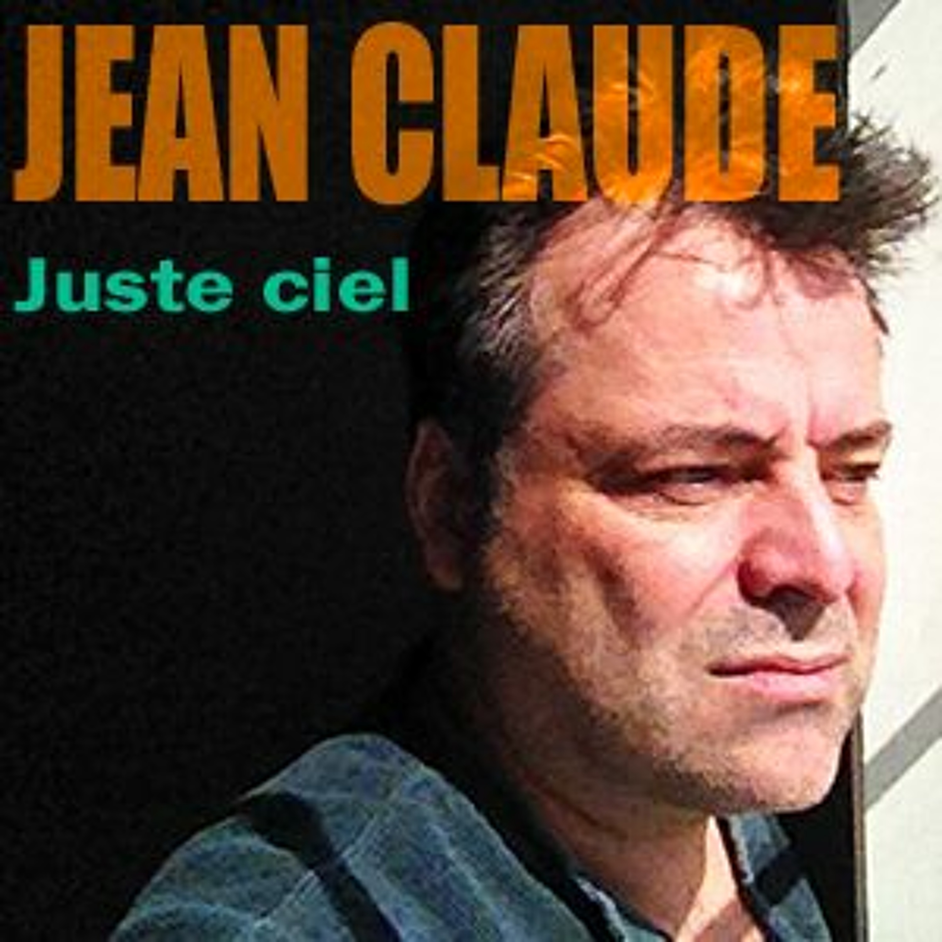 Juste Ciel