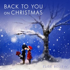 Elise Bellew - Back To You On Christmas - Sample Teaser (c) King Prawn Records 2019