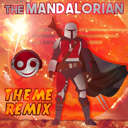 STAR WARS - The Mandalorian Theme [Styzmask Official]
