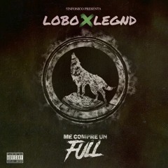 ft. LEGND - Me Compre Un Full