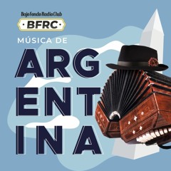 MUSICA ARGENTINA en BAJO FONDO RADIO CLUB