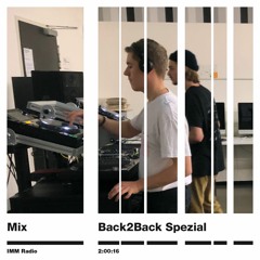 IMM.Radio #3 – Mix – Back2Back Spezial