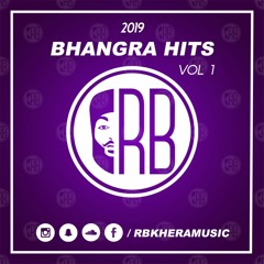 @Rbkheramusic (DJ RB) | 2019 LATEST BHANGRA HITS VOL. 1  | BHANGRA MASHUP 2019