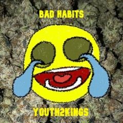 Y2K - Bad Habits (prod. Kennesy)