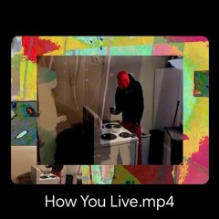 How You Live ft. Squinha