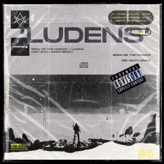 Bring Me The Horizon - Ludens (Red Death Grave Remix)