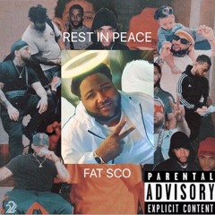 Rest In Peace FAT SCO🖤🙏🏻