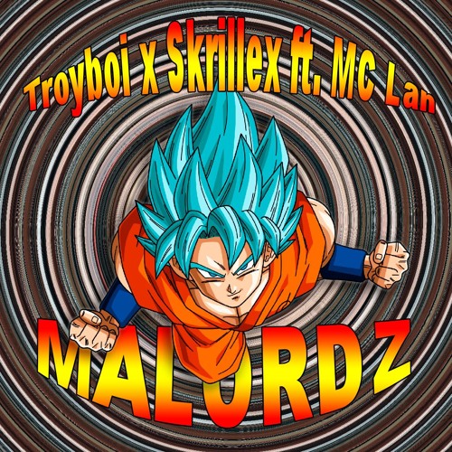 Troyboi x Skrillex ft. MC Lan - MALORDZ (Shavozo VIP Edit)