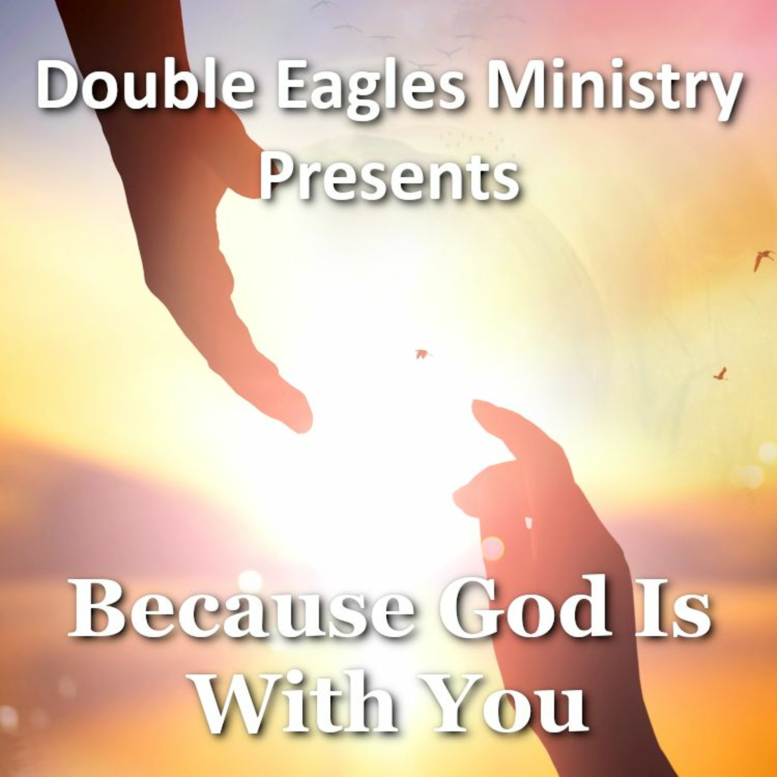 Because God Is With You episode artwork