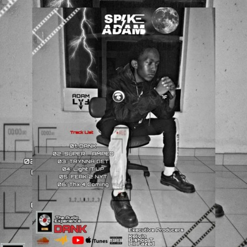 (04) Spike Adam - Light.IT.UP (Prod.Kxlvin)