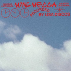 Ming_Mecca [Live] Lisa Discos x Caustics