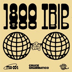 1800 triiip - Cruce Grammatico - 004