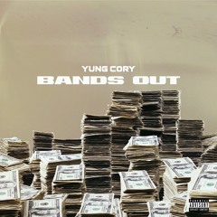 BANDS OUT