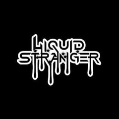 Liquid Stranger - Flipside