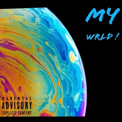 My Wrld !