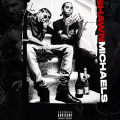 Shawn Michaels (feat. Trendyy)