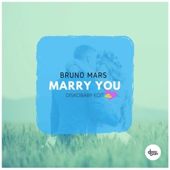 Bruno Mars - 🔥 Marry You (Diskobaby Edit)🔥