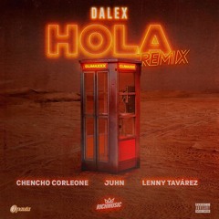 91BPM- Hola Remix Dalex Ft. Chencho Corleone, Lenny T.( Edit Dj Jhoel Ochoa)