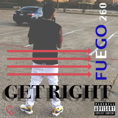 Get Right (prod. TnTXD)