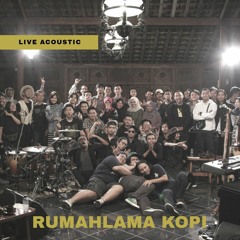 Tetaplah Di Sini (Live Acoustic At Rumahlama Kopi)