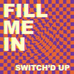 Craig David- Fill Me In (Switch'd Up)