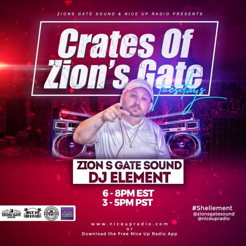 Crates of Zion's Gate Sound on Nice Up Radio 11-19-19 - 1 hour reggae / 1 hour new dancehall