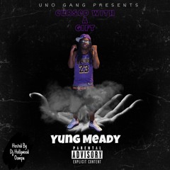 Yung Meady - TOUCH ONE OF MINES (PROD BY T ROLLIN)