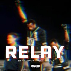 Relay feat. Rain