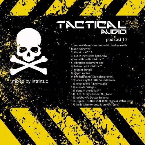 tactical audio pod cast # 10 mixed by intrinzic