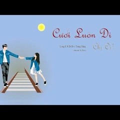 CƯỚI LUÔN ĐI CHỊ ƠI! Long.C Ft Di Di X Trang Ming