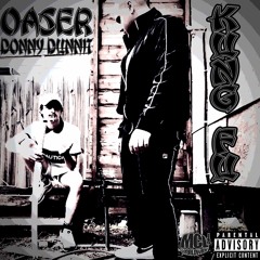 Oaser - Donny Dunnit | Kung Fu
