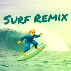 Surf Remix