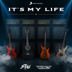 WhyNot & Jetlag - It's My Life (Extended Mix)