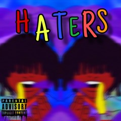 HATERS (Prod by. NoKapRix)