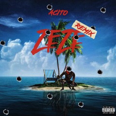 Acito - ZEZE Remix