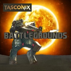 Tasconix - Battlegrounds