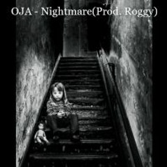 OJA - Nightmare (prod.Roggy)