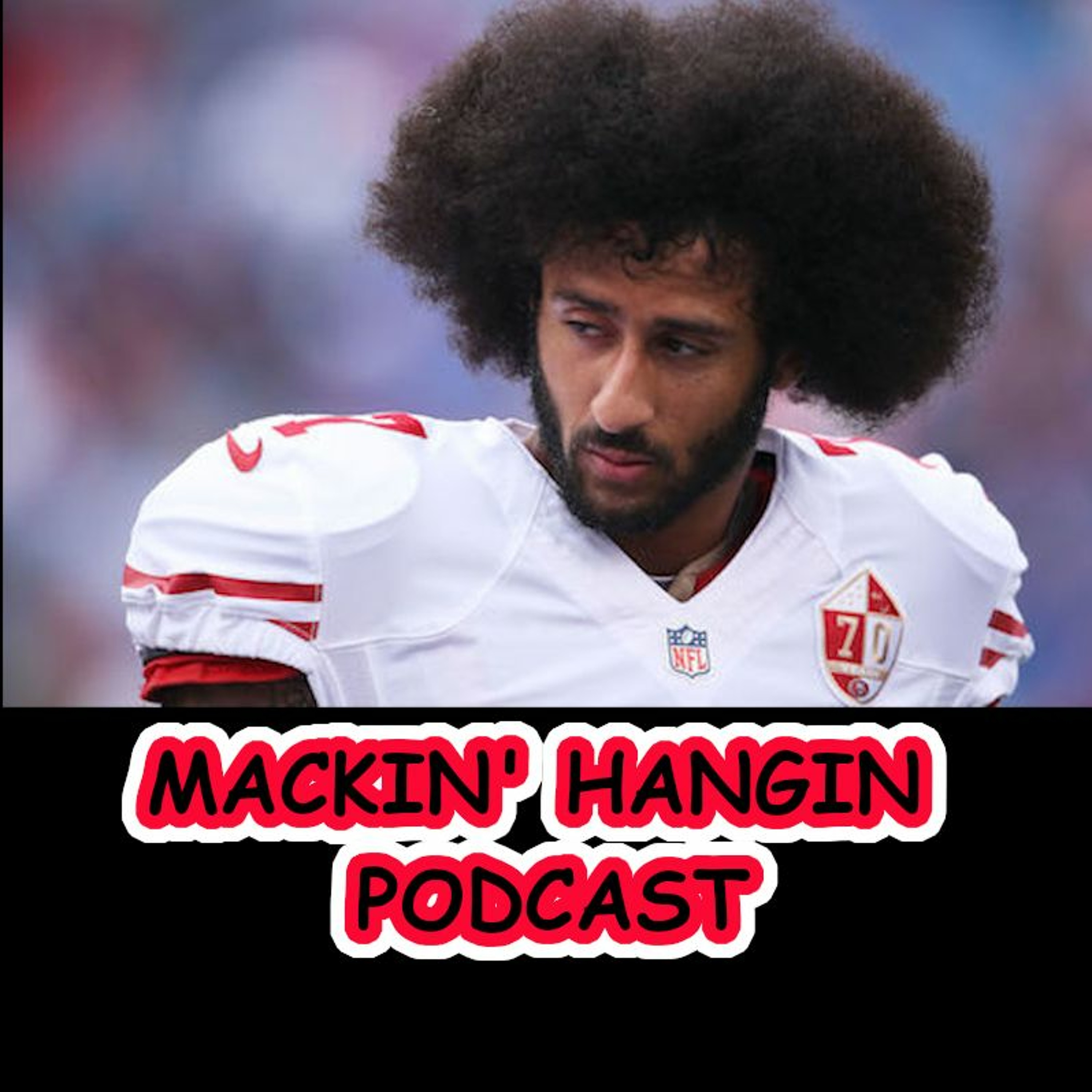 Mackin\' Hangin Podcast