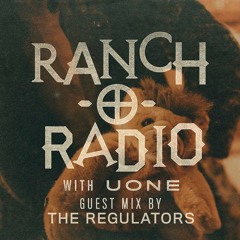 RANCH-O-RADIO - 038 Guest The Regulators