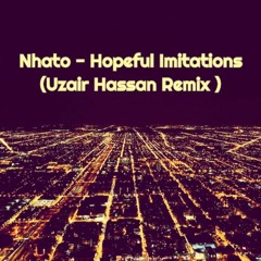 Nhato - Hopeful Imitations [MASTER]