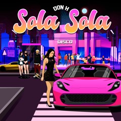 Don H - Sola Sola